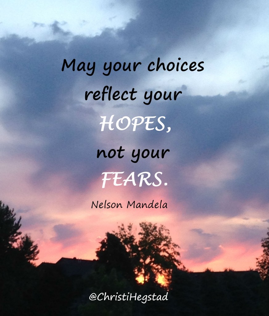 Background - Sunrise color quote mandela hopes fears choices