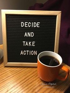 Decide And Take Action Coffee Letterboard